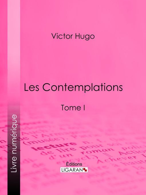 Title details for Les Contemplations by Victor Hugo - Available